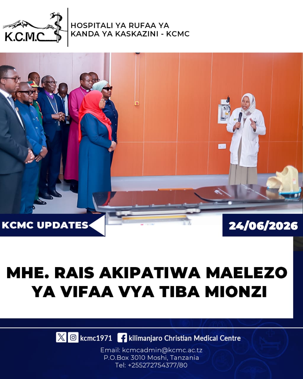 MHE. RAISI AKIPATIWA MAELEZO KUHUSU VIFAA VYA TIBA MIONZI